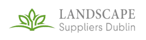 Landscape Suppliers Dublin